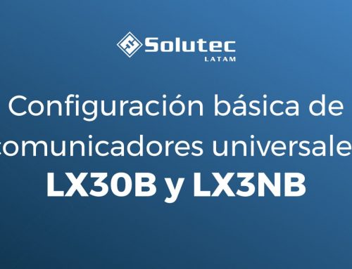 Configuración básica de comunicadores universales LX30B y LX3NB